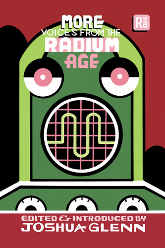 More Voices from the Radium Age (MIT Press / Radium Age) book cover by 