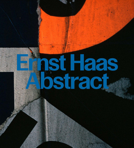 Ernst Haas: Abstract book cover by David Campany
