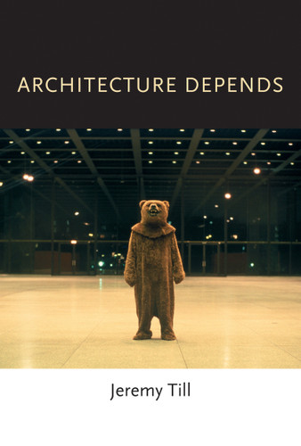 Architecture Depends book cover by Jeremy Till
