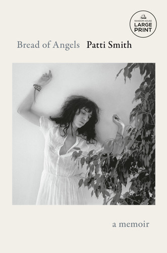 Bread of Angels: A Memoir book cover by Patti Smith