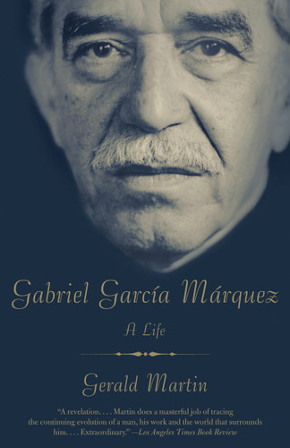 Gabriel García Márquez: A Life book cover by Gerald Martin