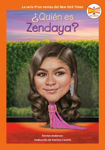 ¿Quién es Zendaya? (Who Is Zendaya? Spanish Edition) (Who HQ Now) book cover by Kirsten Anderson, Who HQ
