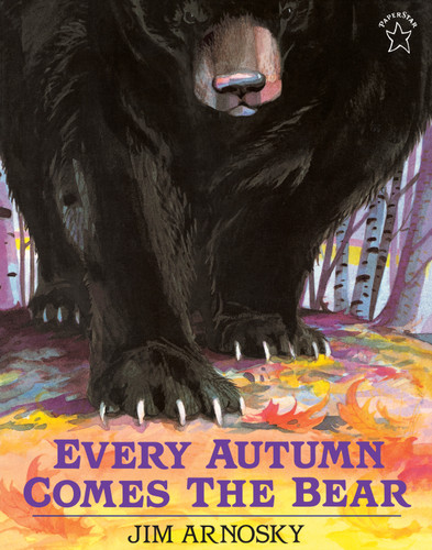 Every Autumn Comes the Bear book cover by Jim Arnosky