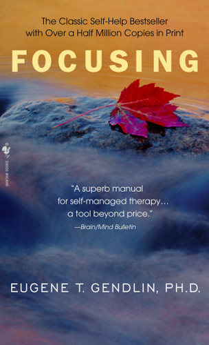 Focusing book cover by Eugene T. Gendlin