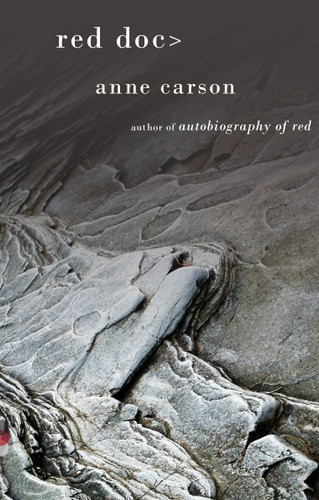 Red Doc>: By the Winner of the Nobel Prize in Literature (Vintage Contemporaries) book cover by Anne Carson