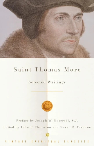 Saint Thomas More: Selected Writings book cover by Thomas More