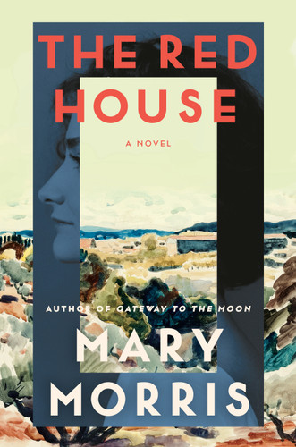 The Red House: A Novel book cover by Mary Morris