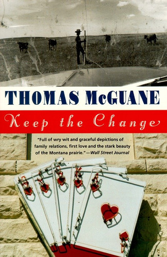 Keep the Change (Vintage Contemporaries) book cover by Thomas McGuane