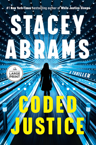 Coded Justice: A Thriller (Avery Keene) book cover by Stacey Abrams