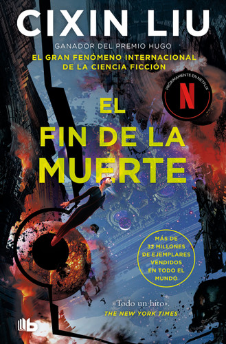 El fin de la muerte / Death's End (EL PROBLEMA DE LOS TRES CUERPOS / THE THREE-BODY PROBLEM SERIES) book cover by Cixin Liu