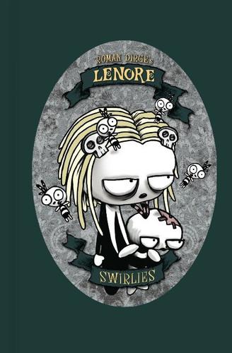 Lenore: Swirlies (Lenore) book cover by Roman Dirge