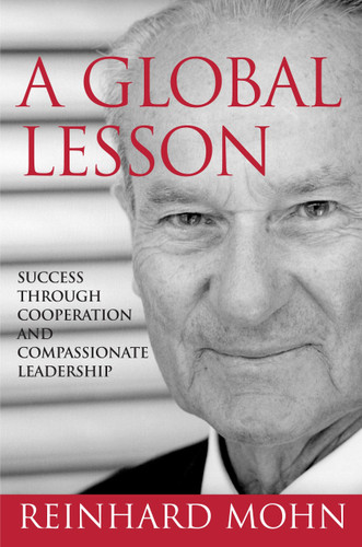 A Global Lesson: Success Through Cooperation and Compassionate Leadership book cover by Reinhard Mohn