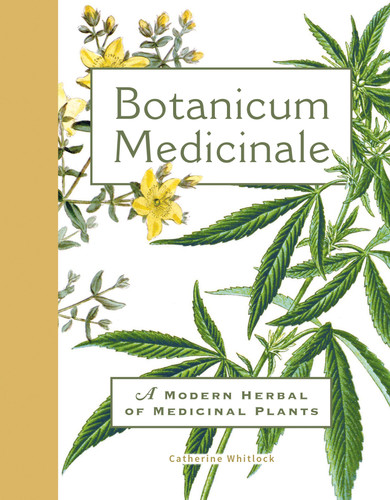 Botanicum Medicinale: A Modern Herbal of Medicinal Plants book cover by Catherine Whitlock