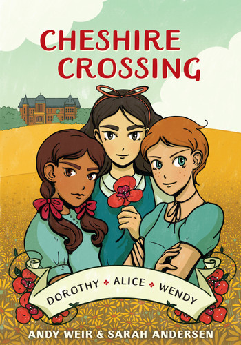 Cheshire Crossing: [A Graphic Novel] book cover by Andy Weir