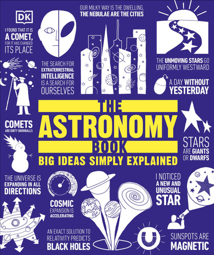The Astronomy Book: Big Ideas Simply Explained (DK Big Ideas) book cover by DK