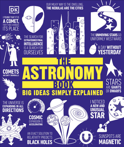 The Astronomy Book: Big Ideas Simply Explained (DK Big Ideas) book cover by DK
