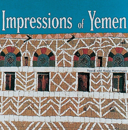 Impressions of Yemen book cover by Pascal Marechaux, Maria Marechaux
