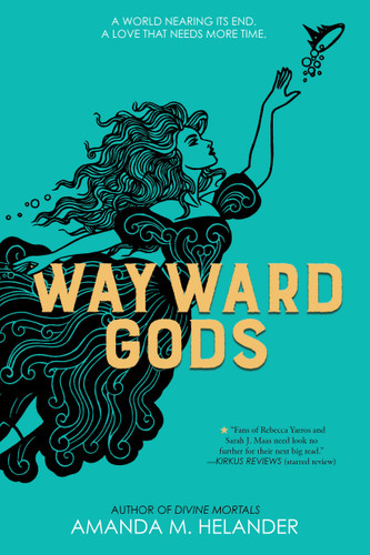 Wayward Gods: Divine Mortals, Book Two (Divine Mortals) book cover by Amanda M. Helander