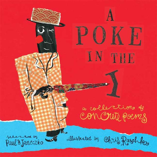 A Poke in the I: A Collection of Concrete Poems book cover by 