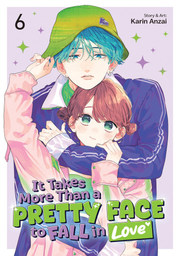It Takes More Than a Pretty Face to Fall in Love Vol. 6 (It Takes More Than a Pretty Face to Fall in Love) book cover by Karin Anzai