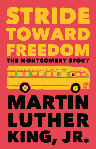 Stride Toward Freedom: The Montgomery Story (King Legacy) book cover by Dr. Martin Luther King, Jr.