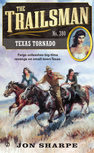 The Trailsman #380: Texas Tornado (Trailsman) book cover by Jon Sharpe