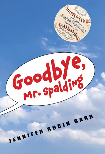 Goodbye, Mr. Spalding book cover by Jennifer Robin Barr