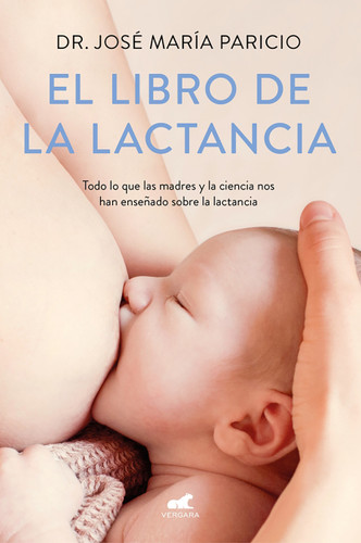 El libro de la lactancia / The Breastfeeding Book book cover by Dr. Jose Maria Paricio