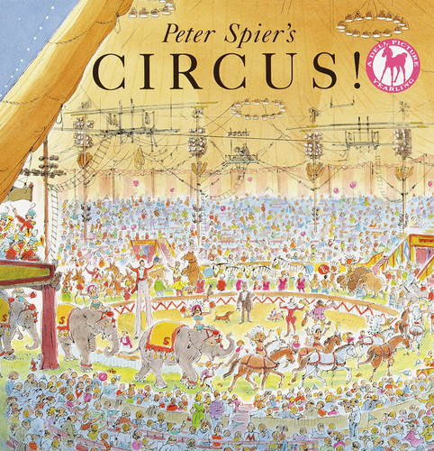 Peter Spier's Circus book cover by Peter Spier