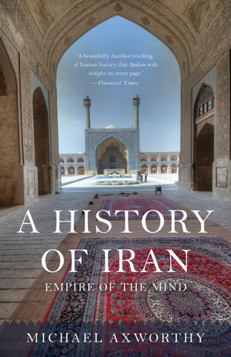 A History of Iran: Empire of the Mind book cover by Michael Axworthy