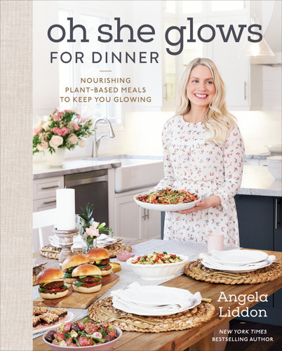 Oh She Glows for Dinner: Nourishing Plant-Based Meals to Keep You Glowing: A Cookbook book cover by Angela Liddon