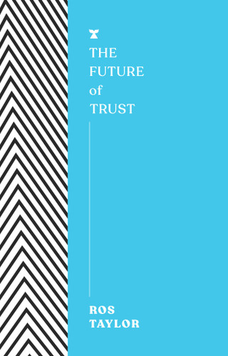 The Future of Trust (The FUTURES Series) book cover by Ros Taylor