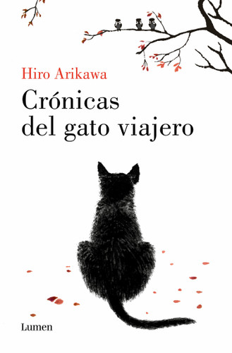 Crónicas del gato viajero / The Travelling Cat Chronicles book cover by Hiro Arikawa