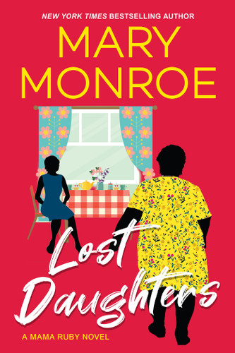 Lost Daughters (A Mama Ruby Novel) book cover by Mary Monroe