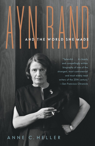 Ayn Rand and the World She Made book cover by Anne Conover Heller