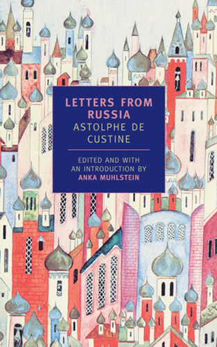 Letters from Russia book cover by Astolphe de Custine
