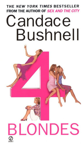 4 Blondes book cover by Candace Bushnell