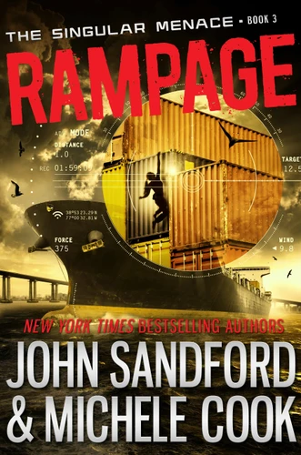 Rampage (The Singular Menace, 3) (The Singular Menace) book cover by John Sandford, Michele Cook
