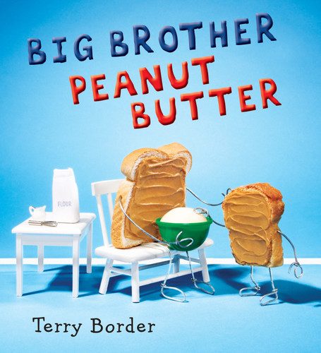 Big Brother Peanut Butter book cover by Terry Border