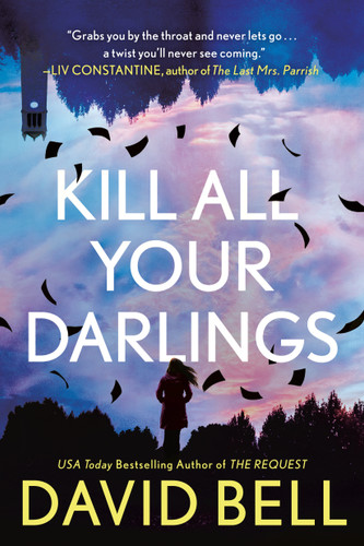 Kill All Your Darlings book cover by David Bell