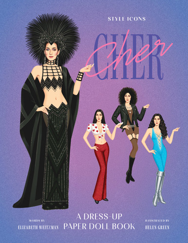 Style Icons: Cher: A dress-up paper doll book book cover by Elizabeth Weitzman