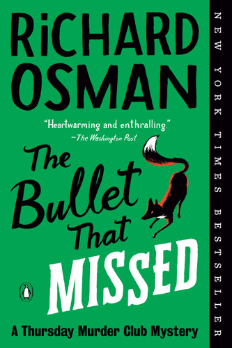 The Bullet That Missed: A Thursday Murder Club Mystery (A Thursday Murder Club Mystery) book cover by Richard Osman