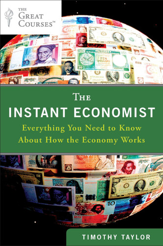 The Instant Economist: Everything You Need to Know About How the Economy Works book cover by Timothy Taylor