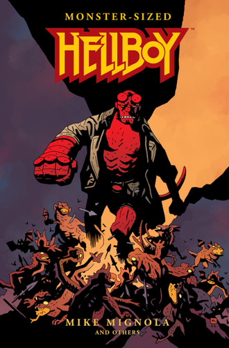 Monster-Sized Hellboy book cover by Mike Mignola