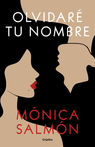 Olvidaré tu nombre / I Will Forget Your Name book cover by Mónica Salmón