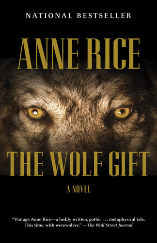 The Wolf Gift: The Wolf Gift Chronicles (1) (The Wolf Gift Chronicles) book cover by Anne Rice