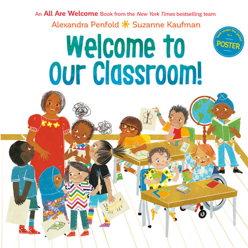 Welcome to Our Classroom! (An All Are Welcome Book) (All Are Welcome) book cover by Alexandra Penfold
