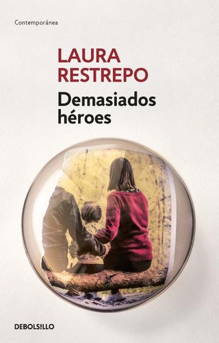 Demasiados héroes / Too Many Heroes book cover by Laura Restrepo