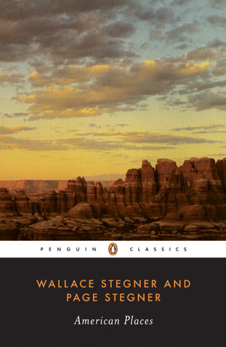 American Places book cover by Wallace Stegner, Page Stegner