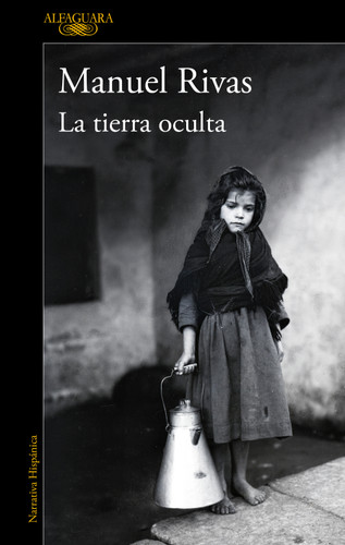 La tierra oculta / The Hidden Land book cover by Manuel Rivas